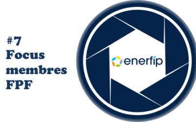 [Focus membres FPF] #7 : ENERFIP